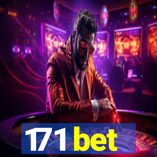 171 bet